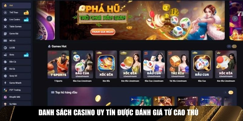 Danh sách casino uy tín được đánh giá từ cao thủ