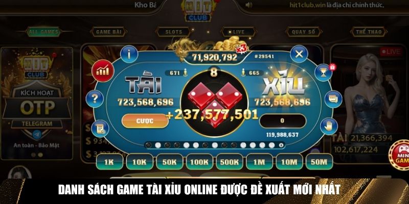 Danh sách game tài xỉu online được đề xuất mới nhất