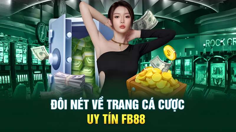FB88 ra mắt năm 2016 và tập trung vào nhiều sản phẩm cá cược hấp dẫn