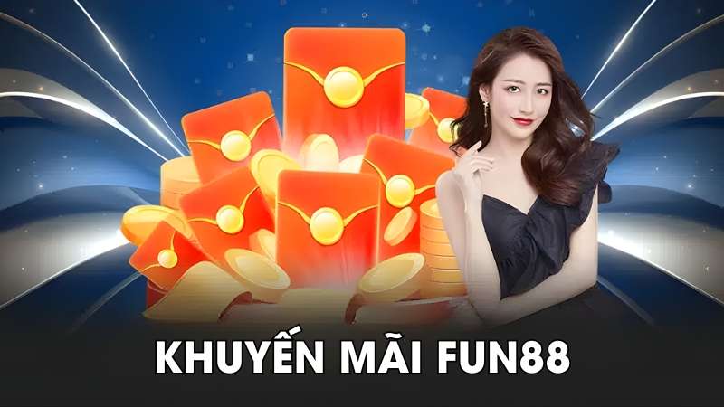 Hội viên nhận khuyến mãi Fun88 hoàn cược thua mỗi ngày lên đến 1% 